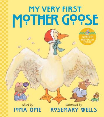 My Very First Mother Goose - Iona Opie