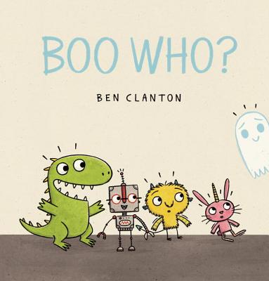 Boo Who? - Ben Clanton