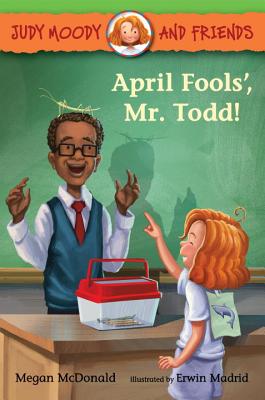 April Fools', Mr. Todd! - Megan Mcdonald