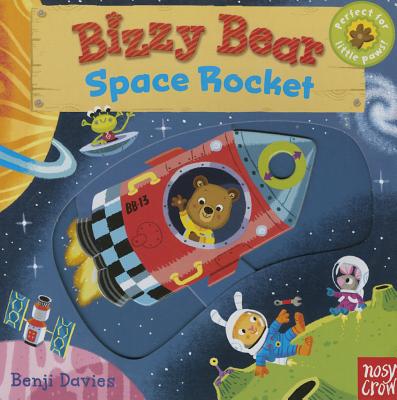 Bizzy Bear: Space Rocket - Nosy Crow