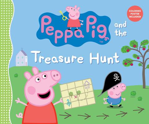 Peppa Pig and the Treasure Hunt - Candlewick Press