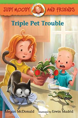 Judy Moody and Friends: Triple Pet Trouble - Megan Mcdonald