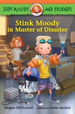 Judy Moody and Friends: Stink Moody in Master of Disaster - Megan Mcdonald