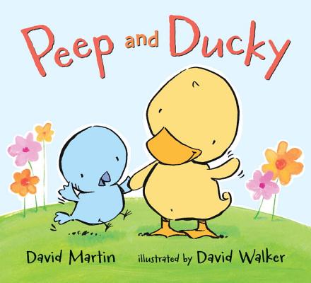Peep and Ducky - David Martin
