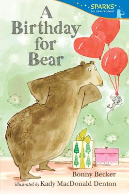 A Birthday for Bear - Bonny Becker