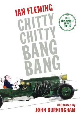 Chitty Chitty Bang Bang: The Magical Car - Ian Fleming