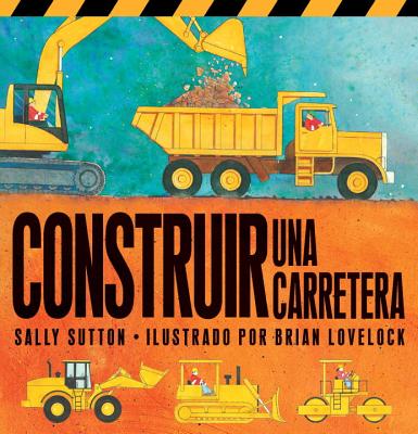 Construir una Carretera - Sally Sutton