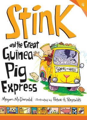 Stink and the Great Guinea Pig Express - Megan Mcdonald