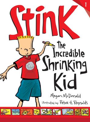 Stink: The Incredible Shrinking Kid - Megan Mcdonald