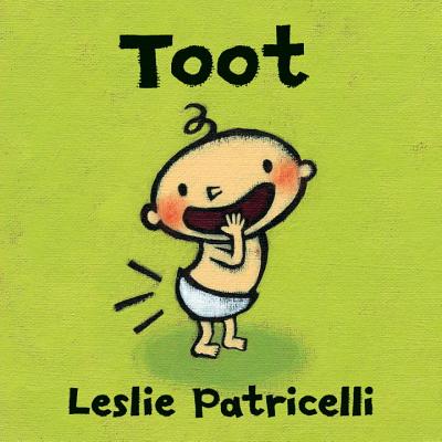 Toot - Leslie Patricelli