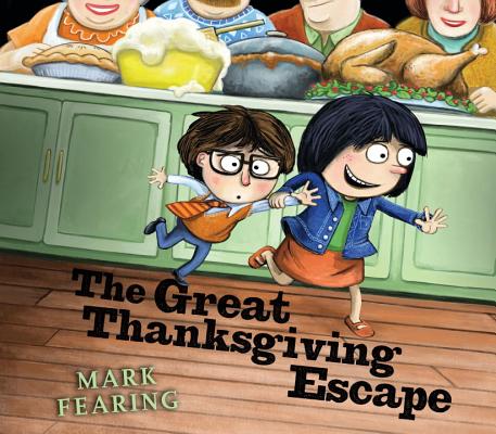 The Great Thanksgiving Escape - Mark Fearing
