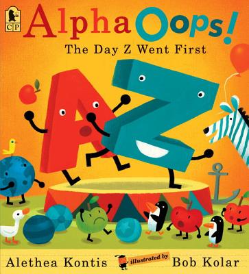 Alphaoops!: The Day Z Went First - Alethea Kontis