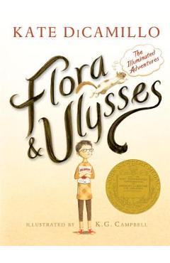 Poza produsului Flora and Ulysses: The Illuminated Adventures - Kate Dicamillo