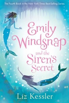 Emily Windsnap and the Siren's Secret - Liz Kessler