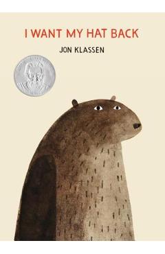 Poza produsului I Want My Hat Back - Jon Klassen