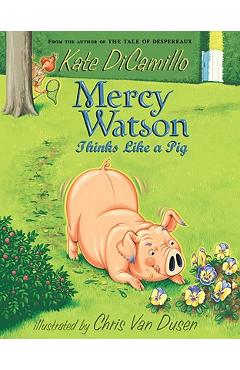Poza produsului Mercy Watson Thinks Like a Pig - Kate Dicamillo