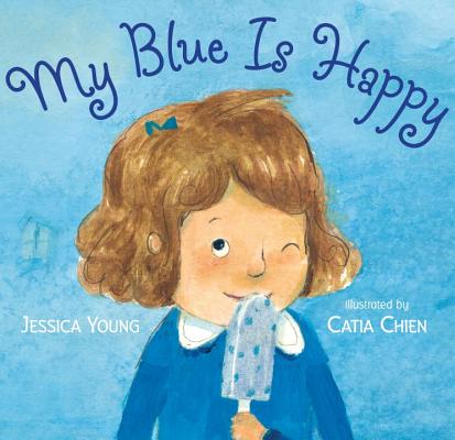 My Blue Is Happy - Jessica Young