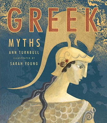 Greek Myths - Ann Turnbull