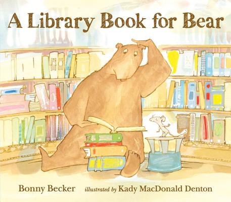 A Library Book for Bear - Bonny Becker