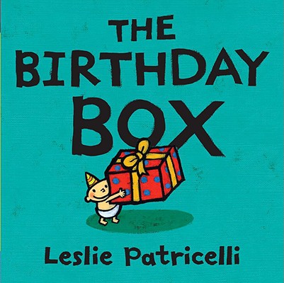 The Birthday Box - Leslie Patricelli