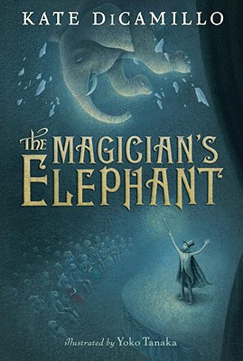 The Magician's Elephant - Kate Dicamillo