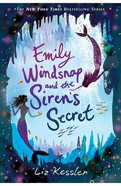 Poza produsului Emily Windsnap and the Siren's Secret - Liz Kessler