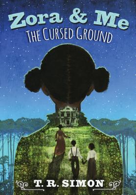 Zora and Me: The Cursed Ground - T. R. Simon