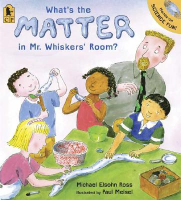 What's the Matter in Mr. Whiskers' Room? - Michael Elsohn Ross