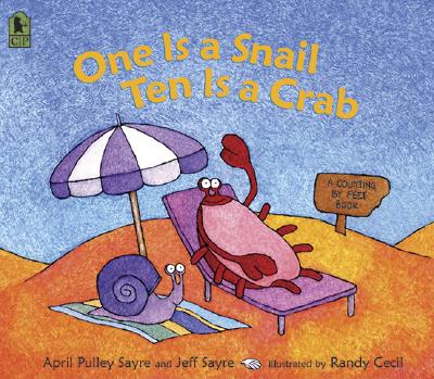 One Is a Snail, Ten Is a Crab: A Counting by Feet Book - April Pulley Sayre