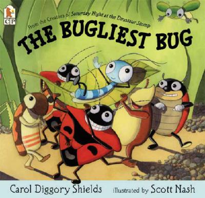 The Bugliest Bug - Carol Diggory Shields