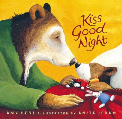 Kiss Good Night - Amy Hest