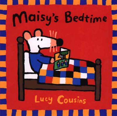 Maisy's Bedtime - Lucy Cousins