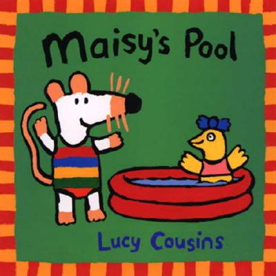 Maisy's Pool - Lucy Cousins