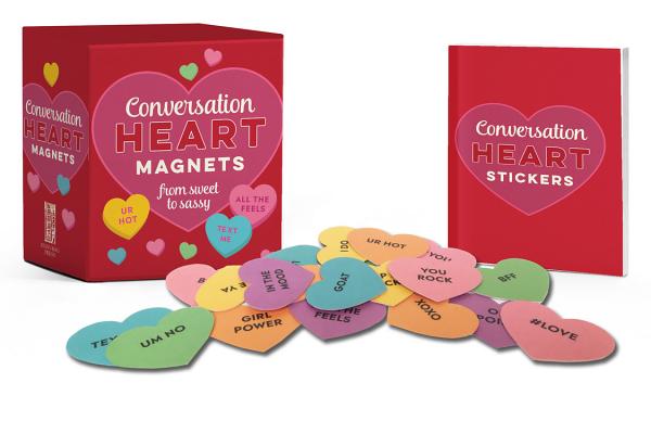 Conversation Heart Magnets: From Sweet to Sassy - Running Press