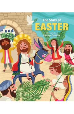 The Story of Easter - Helen Dardik