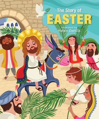The Story of Easter - Helen Dardik