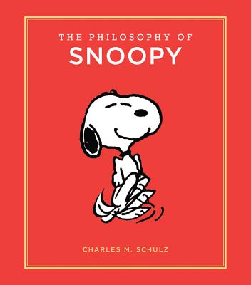 The Philosophy of Snoopy - Charles M. Schulz