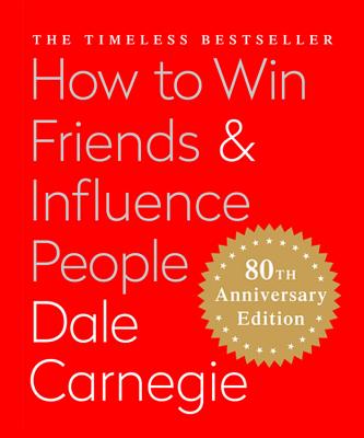 How to Win Friends & Influence People (Miniature Edition): The Only Book You Need to Lead You to Success - Dale Carnegie