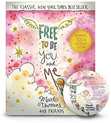 Free to Be...You and Me - Marlo Thomas And Friends