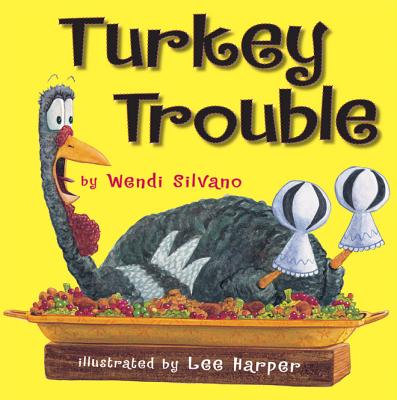 Turkey Trouble - Wendi Silvano