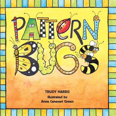 Pattern Bugs - Trudy Harris
