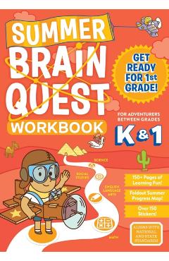 Summer Brain Quest: Between Grades K & 1 - Workman Publishing