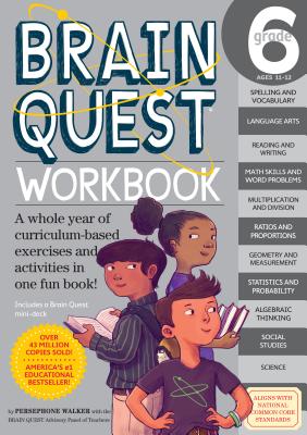 Brain Quest Workbook: Grade 6 - Persephone Walker