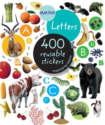 Eyelike Letters: 400 Reusable Stickers Inspired by Nature - Workman Publishing