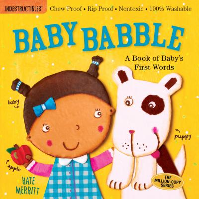 Indestructibles: Baby Babble - Kate Merritt