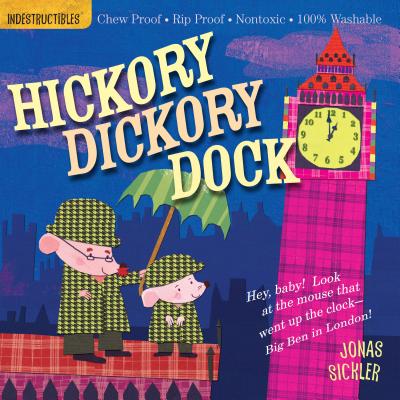 Indestructibles: Hickory Dickory Dock - Jonas Sickler