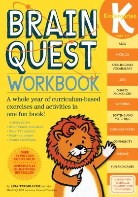 Brain Quest Workbook: Kindergarten [With Stickers] - Lisa Trumbauer