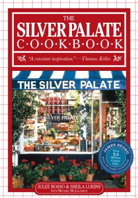 The Silver Palate Cookbook - Sheila Lukins