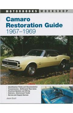 Coperta cărții 'Camaro Restoration Guide, 1967-1969 - Jason Scott'