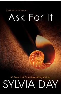 Ask for It - Sylvia Day
